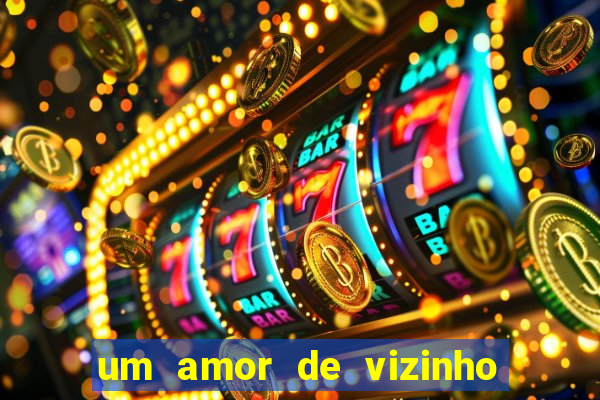 um amor de vizinho karen santos pdf